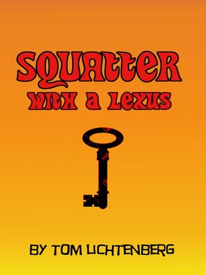 cover image of Squatter with a Lexus